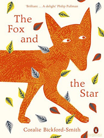 The Fox and the Star: Coralie Bickford-Smith - Coralie Bickford-Smith [KSIĄŻKA]