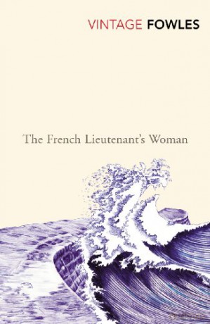 The French Lieutenant's Woman (Vintage Classics) - John Fowles [KSIĄŻKA]
