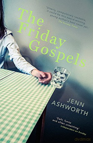 The Friday Gospels - Jenn Ashworth [KSIĄŻKA]