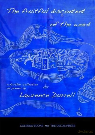 The fruitful discontent of the word: a further collection of poems - Lawrence Durrell [KSIĄŻKA]