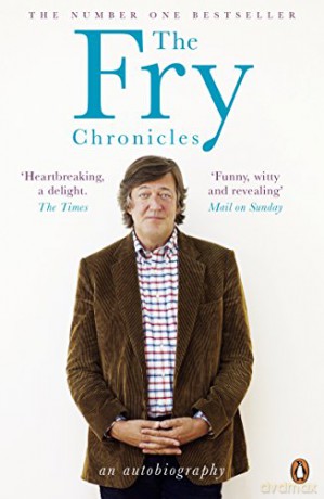 The Fry Chronicles: an autobiography - Stephen Fry [KSIĄŻKA]