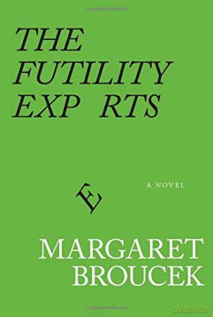 The Futility Experts - Margaret Broucek [KSIĄŻKA]