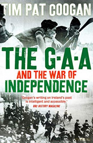 The GAA and the War of Independence - Tim Pat Coogan [KSIĄŻKA]