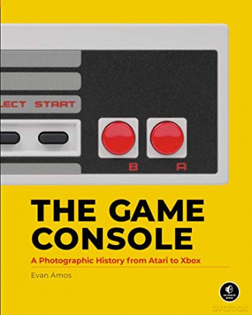The Game Console: A History In Photographs - Evan Amos [KSIĄŻKA]