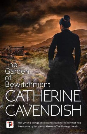 The Garden of Bewitchment (Fiction Without Frontiers) - Catherine Cavendish [KSIĄŻKA]