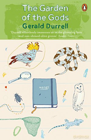 The Garden of the Gods: Gerald Durrell (The Corfu Trilogy) - Gerald Durrell [KSIĄŻKA]