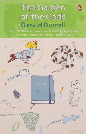 The Garden of the Gods: Gerald Durrell (The Corfu Trilogy) - Gerald Durrell [KSIĄŻKA]
