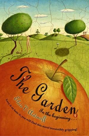 The Garden: In the beginning... - Elsie Aidinoff [KSIĄŻKA]