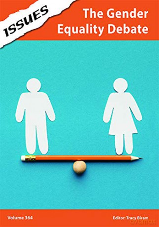 The Gender Equality Debate: 364 (Issues Series) - Tracy Biram [KSIĄŻKA]