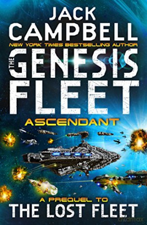 The Genesis Fleet - Ascendant (Book 2) - Jack Campbell [KSIĄŻKA]