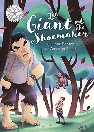 The Giant and the Shoemaker: Independent Reading White 10 (Reading Champion) - Lynne Benton [KSIĄŻKA]