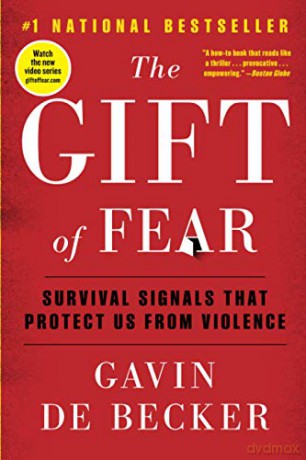 The Gift of Fear: Survival Signals That Protect Us from Violence - Gavin de Becker [KSIĄŻKA]