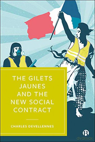 The Gilets Jaunes and the New Social Contract [KSIĄŻKA]