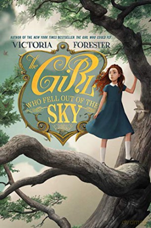 The Girl Who Fell Out of the Sky (Piper McCloud) - Victoria Forester [KSIĄŻKA]