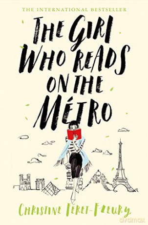 The Girl Who Reads on the Métro - Christine Féret-Fleury [KSIĄŻKA]