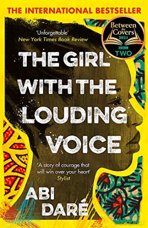 The Girl with the Louding Voice: The Bestselling Word of Mouth Hit That Will Win Over Your Heart - Abi Daré [KSIĄŻKA]