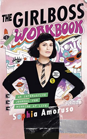 The Girlboss Workbook: An Interactive Journal for Winning at Life - Sophia Amoruso [KSIĄŻKA]