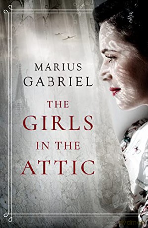 The Girls in the Attic - Marius Gabriel [KSIĄŻKA]