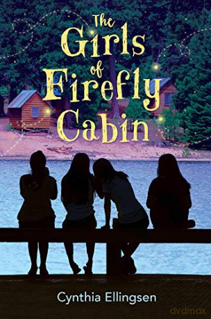 The Girls of Firefly Cabin - Cynthia Ellingsen [KSIĄŻKA]