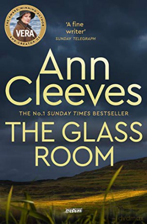 The Glass Room (Vera Stanhope) - Ann Cleeves [KSIĄŻKA]