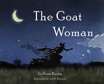 The Goat Woman - Jo Anne Beaty, Joel R. Edwards (Illustrated by) [KSIĄŻKA]