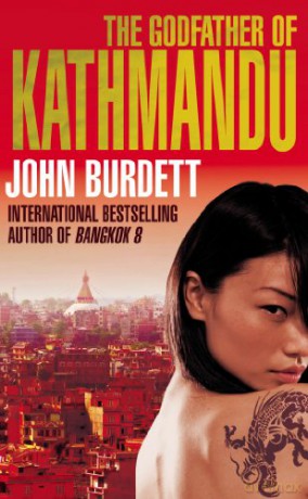 The Godfather of Kathmandu (Sonchai Jitpleecheep 4) - John Burdett [KSIĄŻKA]