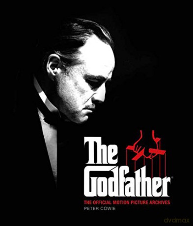 The Godfather: The Official Motion Picture Archives - Peter Cowie [KSIĄŻKA]