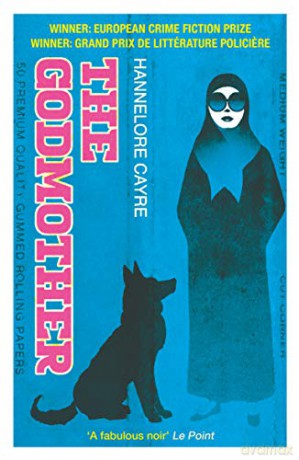 The Godmother - Hannelore Cayre [KSIĄŻKA]