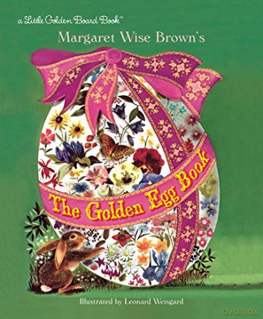 The Golden Egg Book (Little Golden Book) - Margaret Wise Brown [KSIĄŻKA]