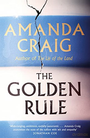 The Golden Rule: Longlisted for the Women's Prize 2021 - Amanda Craig [KSIĄŻKA]