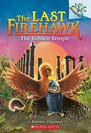 The Golden Temple: A Branches Book (the Last Firehawk #9), 9 - Katrina Charman [KSIĄŻKA]