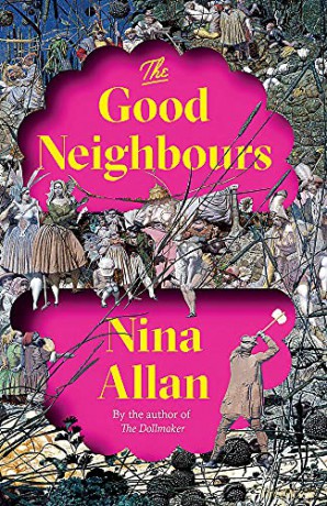 The Good Neighbours - Nina Allan [KSIĄŻKA]