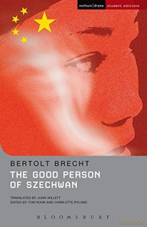 The Good Person Of Szechwan (Student Editions) - Bertolt Brecht [KSIĄŻKA]