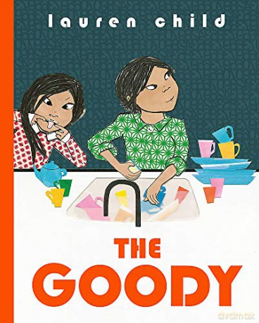 The Goody - Lauren Child [KSIĄŻKA]