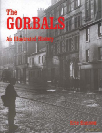 The Gorbals: An Illustrated History - Eric Eunson [KSIĄŻKA]