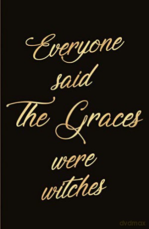 The Graces (Graces 1) - Laure Eve [KSIĄŻKA]