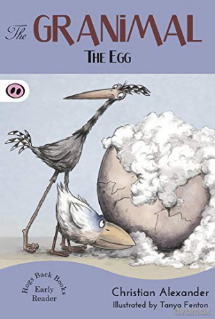 The Granimal - The Egg (The Granimal Early Readers): 1 - Christian Alexander [KSIĄŻKA]