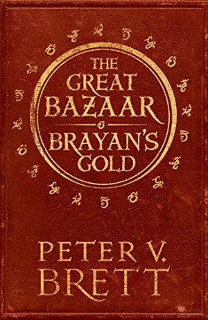 The Great Bazaar and Brayan's Gold: Stories from The Demon Cycle series - Peter V. Brett [KSIĄŻKA]