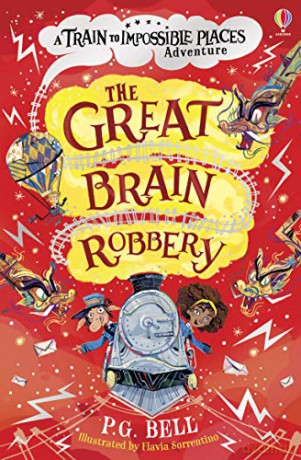 The Great Brain Robbery (The Train to Impossible Places): 2 (Train to Impossible Places Adventures) - P.G. Bell [KSIĄŻKA]