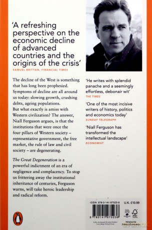 The Great Degeneration: How Institutions Decay and Economies Die - Niall Ferguson [KSIĄŻKA]