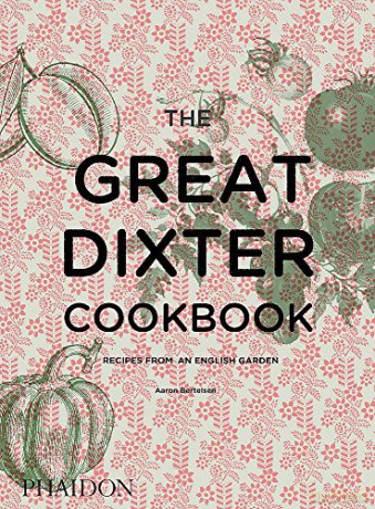 The Great Dixter Cookbook: Recipes from an English Garden - Aaron Bertelsen [KSIĄŻKA]
