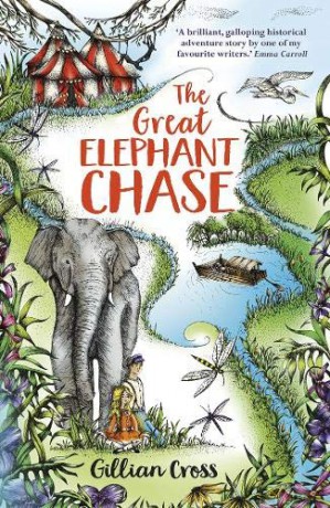 The Great Elephant Chase - Gillian Cross [KSIĄŻKA]