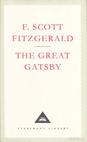 The Great Gatsby (Everyman Classics) - F Scott Fitzgerald [KSIĄŻKA]