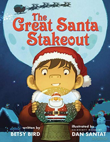 The Great Santa Stakeout - Betsy Bird [KSIĄŻKA]