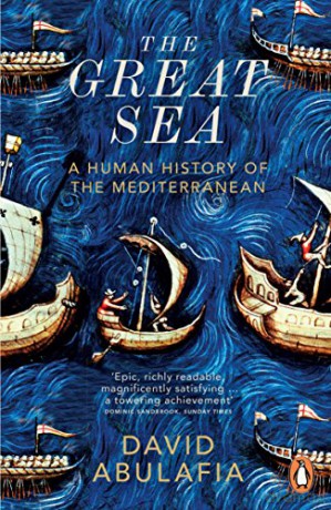 The Great Sea: A Human History of the Mediterranean - David Abulafia [KSIĄŻKA]