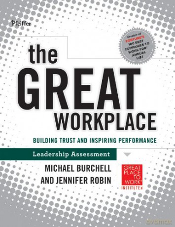 The Great Workplace: Building Trust and Inspiring Performance Self Assessment - Jennifer Robin [KSIĄŻKA]