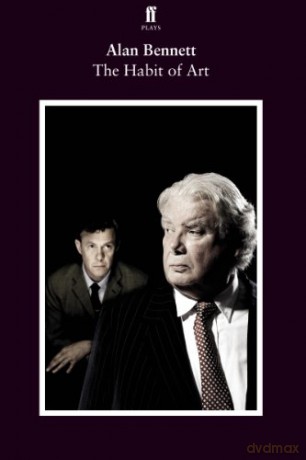The Habit of Art - Alan Bennett [KSIĄŻKA]