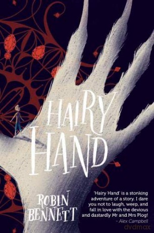 The Hairy Hand: 1 - Bennett Robin [KSIĄŻKA]