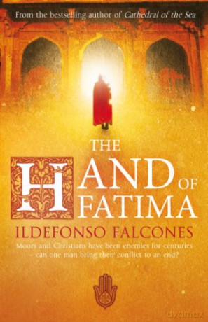 The Hand of Fatima - Ildefonso Falcones [KSIĄŻKA]