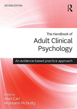 The Handbook of Adult Clinical Psychology: An Evidence Based Practice Approach - Alan Carr [KSIĄŻKA]